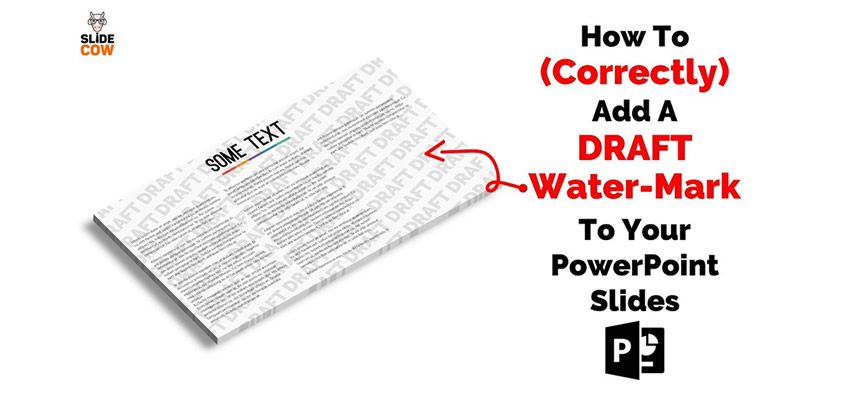 How To Add a Draft Watermark to PowerPoint Slides